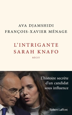 Bertrand.pt - L'Intrigante Sarah Knafo
