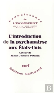 L'Introduction De La Psychanalyse Aux Etats-Unis