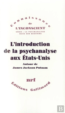 Bertrand.pt - L'Introduction De La Psychanalyse Aux Etats-Unis