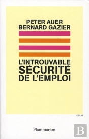 L'Introuvable Sécurité De L'Emploi