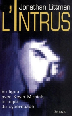 Bertrand.pt - L'Intrus En Ligne Avec Kevin Bitnick Le Fugitif Du Cyberspace
