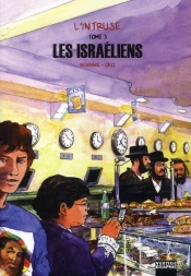L'Intruse T.3 ; Les Israéliens