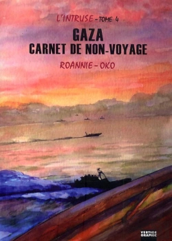 Bertrand.pt - L'Intruse T.4 ; Gaza, Carnet De Non-Voyage