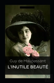 L'Inutile Beaute Annote