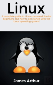 Linux: A Complete Guide To Linux Command