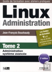 linux administration - t.2 - administration systeme avancee