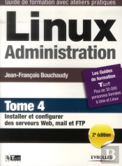 Linux Administration - T.4 - Installer Et Configurer Des Serveurs Web, Mail Et Ftp