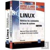 Linux - Coffret De 2 Livres : Maitrisez Les Commandes De Base Du Systeme [3eme Edition]