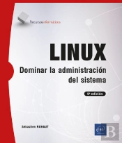 Linux - Dominar La Administracion Del Sistema (5ª Edicion)