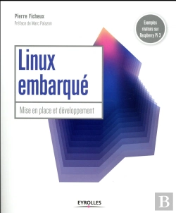 Bertrand.pt - Linux Embarque Mise En Place Et Developpement