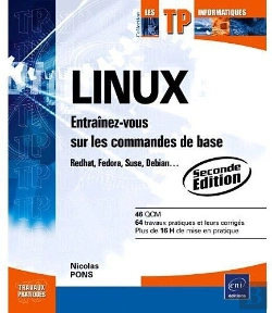 Bertrand.pt - Linux ; Entrainez-Vous Sur Les Commandes De Base (2e Édition)