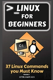 Linux For Beginners: 37 Linux Commands Y