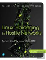 Linux Hardening In Hostile Networks