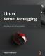 Linux Kernel Debugging