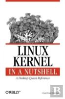 Linux Kernel In A Nutshell