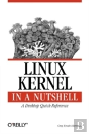 Linux Kernel In A Nutshell