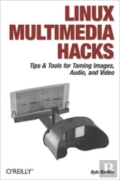 Linux Multimedia Hacks