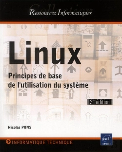 Bertrand.pt - Linux - Principes De Base De L'Utilisation Du Systeme [3e Edition]