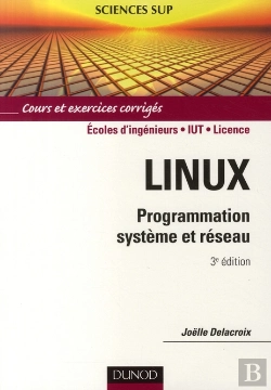 Bertrand.pt - Linux ; Programmation Système Et Réseau (3e Édition)
