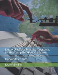 Linux+ Unofficial Practice Questions For The Comptia Xk0-004 Exam
