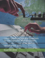 Linux+ Unofficial Practice Questions For The Comptia Xk0-004 Exam