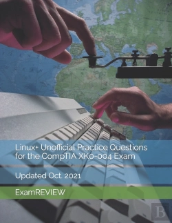 Bertrand.pt - Linux+ Unofficial Practice Questions For The Comptia Xk0-004 Exam