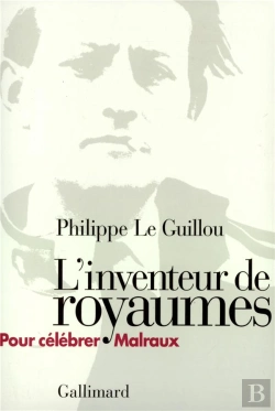 Bertrand.pt - L'Inventeur De Royaumes (Pour Celebrer Malraux)