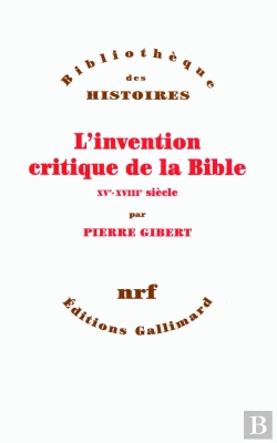 Bertrand.pt - L'Invention Critique De La Bible ; Xv-Xviii Siècle