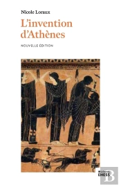 L'Invention D'Athènes : Histoire De L'Oraison Funèbre Dans La 'Cité Classique'