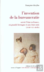 L'Invention De La Bureaucratie