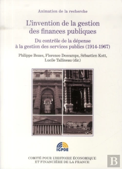 Bertrand.pt - L'Invention De La Gestion Des Finances Publiques - Du Controle De La Depense A La Gestion Des Servic