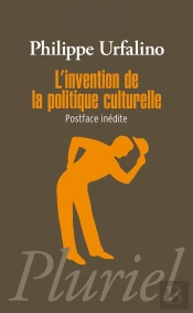 L'Invention De La Politique Culturelle