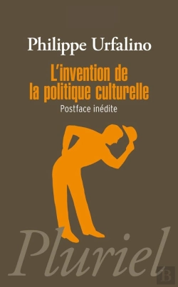 Bertrand.pt - L'Invention De La Politique Culturelle