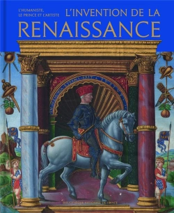 Bertrand.pt - L'Invention De La Renaissance : L'Humaniste, Le Prince Et L'Artiste