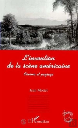 Bertrand.pt - L'Invention De La Scène Américaine
