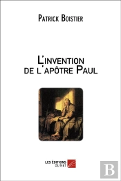 L'Invention De L'Apôtre Paul