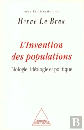 L'Invention Des Populations ; Biologie Ideologie Et Politique
