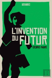 L'Invention Du Futur