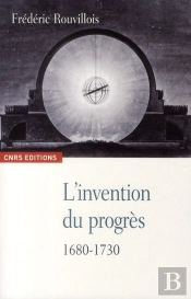 L'Invention Du Progres