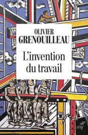 L'Invention Du Travail