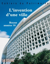 L'Invention D'Une Ville ; Royan