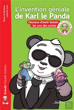 Bertrand.pt - L'Invention Géniale De Karl Le Panda : Heureux D'Avoir Besoin Les Uns Des Autres !
