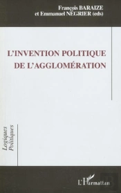 L'Invention Politique De L'Agglomeration