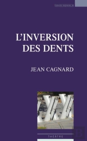 L'Inversion Des Dents