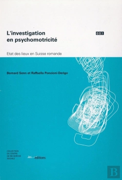 Bertrand.pt - L'Investigation En Psychomotricite. Etat Des Lieux En Suisse Romande