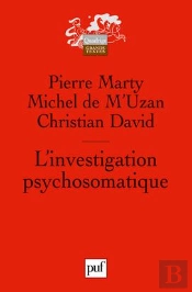 L'Investigation Psychosomatique (2e Ed)