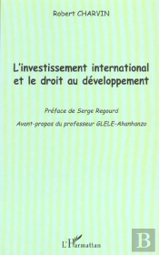 L'Investissement International Et Le Droit Au Developpement