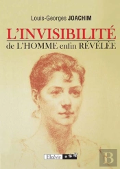 L'Invisibilité De L'Homme Enfin Révélée