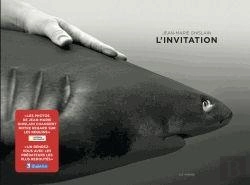 Bertrand.pt - L'Invitation ; Jamais Vous Ne Verrez Les Requins D'Aussi Près Et Aussi Beaux