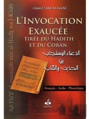 L'Invocation Exaucée Tirée Du Hadith Et Du Coran